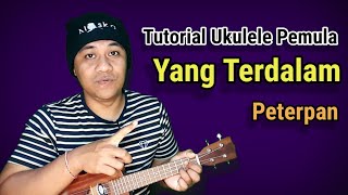 Yang Terdalam - Peterpan tutorial ukulele