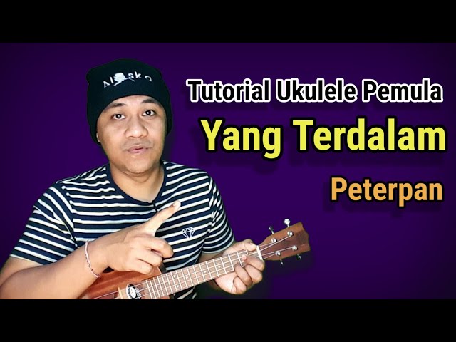 Yang Terdalam - Peterpan tutorial ukulele class=