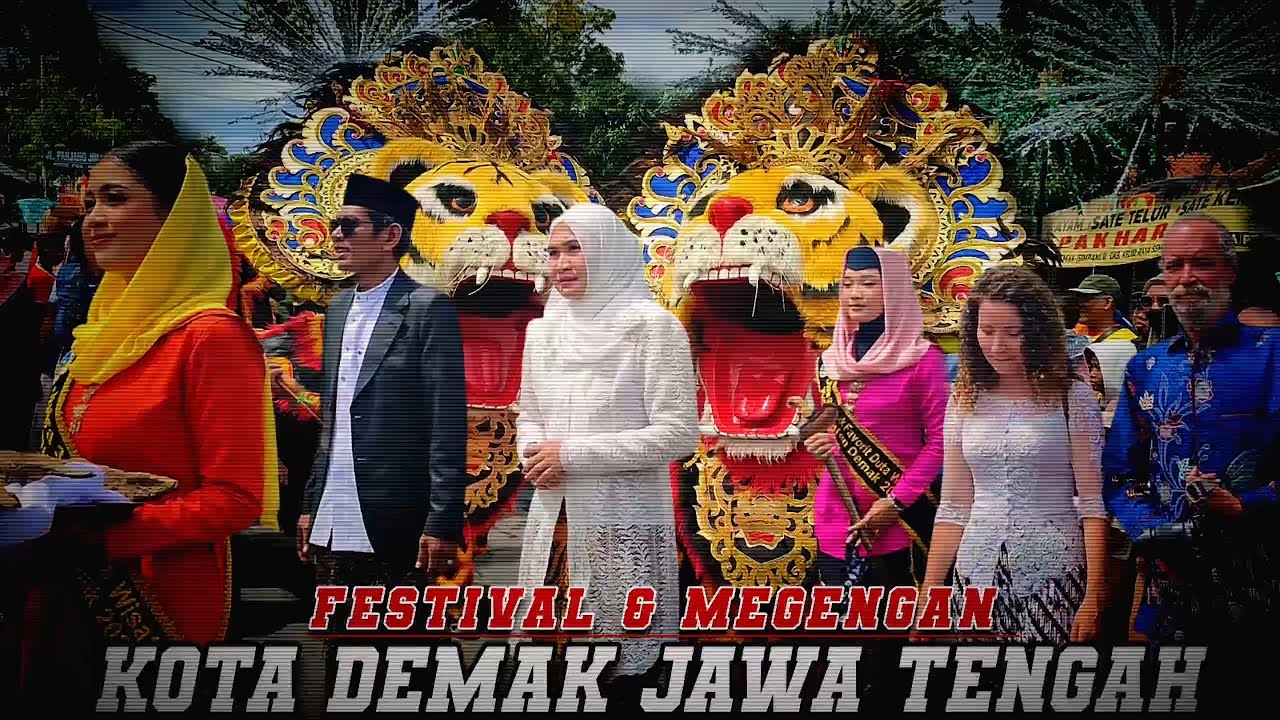 KIRAB KUSUMOJOYO !! FESTIVAL & MEGENGAN KOTA DEMAK JAWA TENGAH