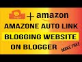 How to create automatic amazon affiliate website in blogger! Blog websit...