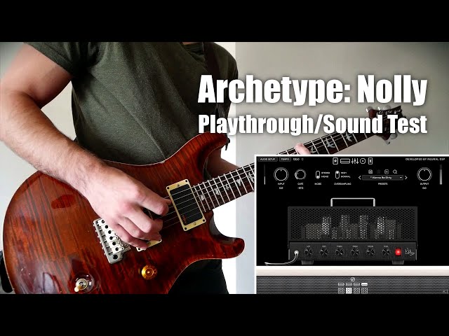 Neural DSP Nolly Archetype - Demo Song/Playthrough - High Quality (PRS Custom 24/EMG 89X) class=