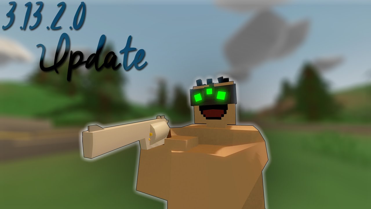 Unturned, Unturned Update, Unturned Update 3.13.2.0, Unturned 3.13.2.0, Unt...