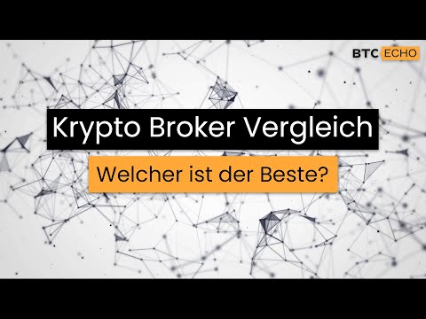 Krypto Broker Vergleich: welcher ist der Beste?