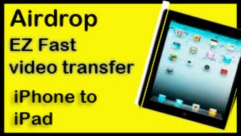 Use Airdrop to transfer videos from iphone to ipad