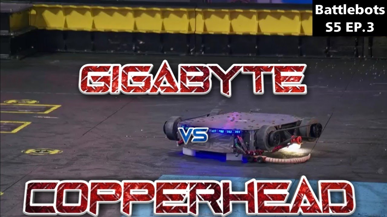 Download GigaByte vs Copperhead | Battlebots Season 5 Episode 3