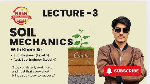 Soil mechanic day-3 [S-3]#civil#subengineer#soil#water