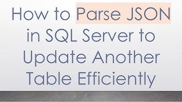 How to Parse JSON in SQL Server to Update Another Table Efficiently
