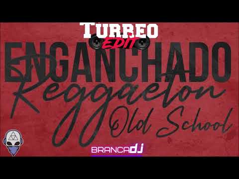 Enganchado Reggaeton Old