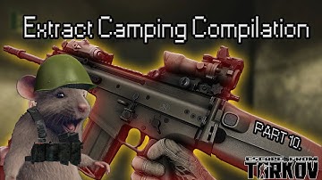 Tarkov Extract Camping Community Clips #10