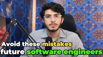 Avoid these mistakes future software engineers | Usama Baloch | @Mr.Usamabaloch