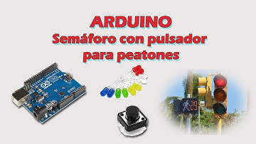 Arduino - Semáforos vehiculos y peatones con pulsador para peatones y zumbador discapacitados