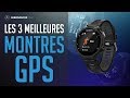  top 3  meilleure montre gps 2023 comparatif  test 