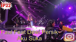 Faul Feat Dewi Persik “Aku Suka” (GR)