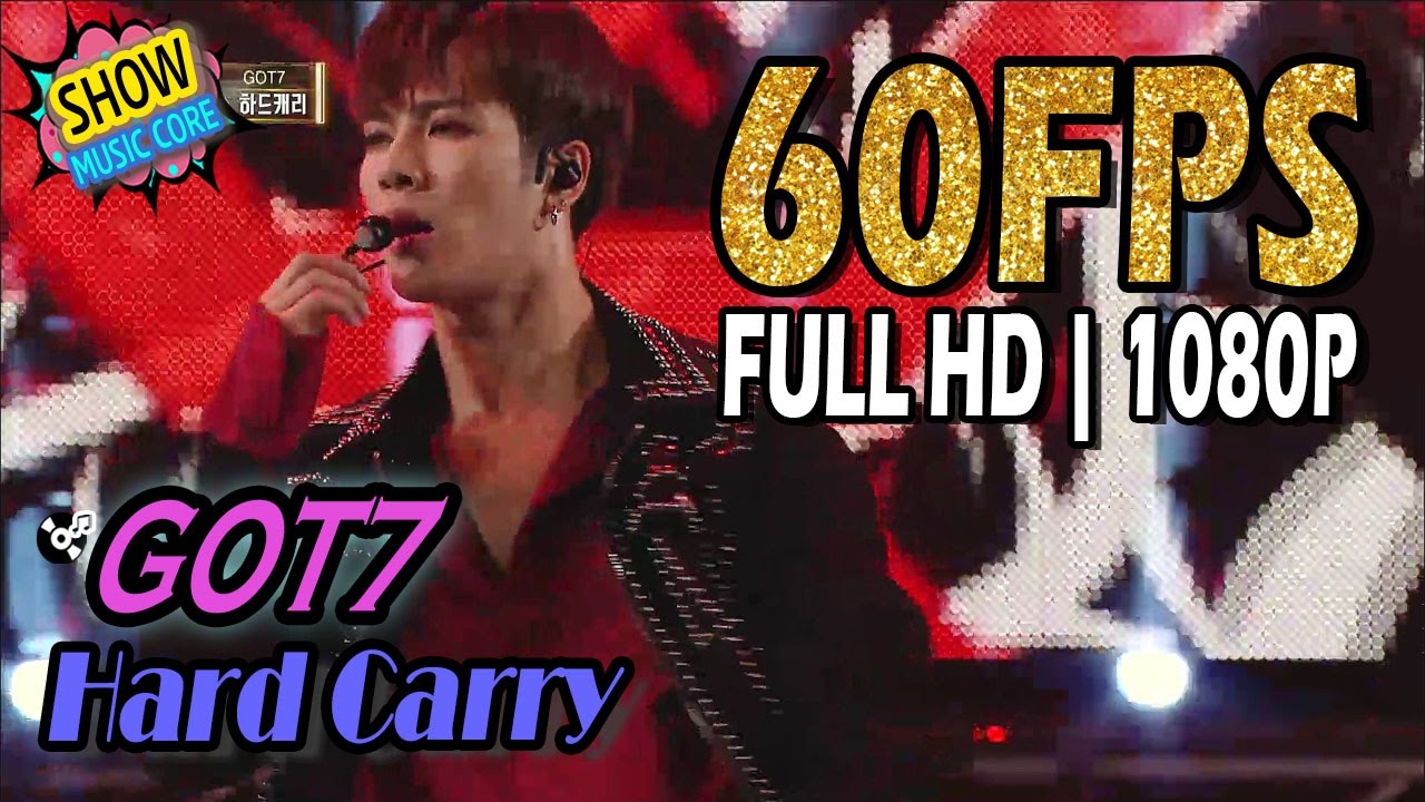 60FPS 1080P | GOT7 - Hard Carry, 갓세븐 - 하드캐리, 2016 MMF 20161231