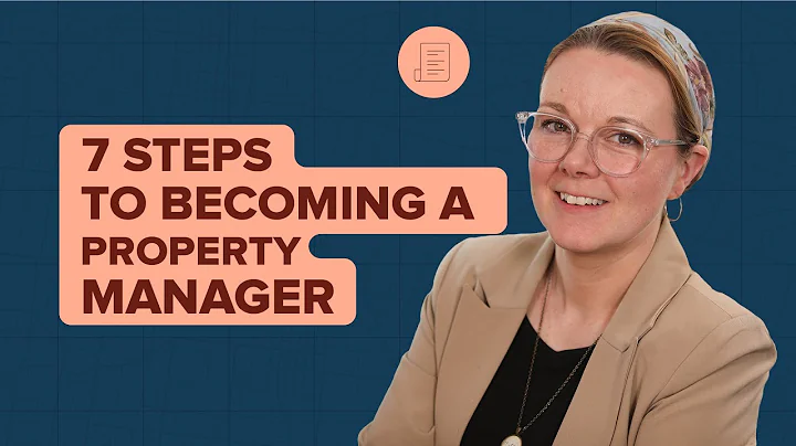 How to Become a Property Manager: 7 Steps to Get You There