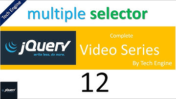 jquery tutorials series (Hindi) - 12. How to select Multiple elements at Once?