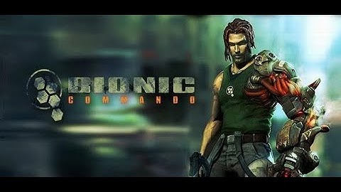 Bionic Commando - (Part 5)