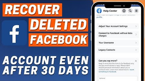 How To Recover Deleted Facebook Account After 30 Days | Get Back Facebook Deleted Account