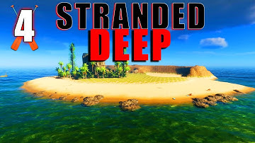 Stranded Deep | Build Day, Raft and Warehouse  | New Update