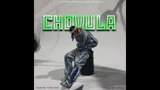 Yashie The Kid - Chovula (Official Audio)