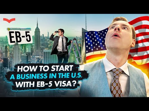 EB-5 VISA FOR INVESTORS AND ENTREPRENEURS: WHY IS IT THE BEST CHOICE FOR YOU? US IMMIGRATION