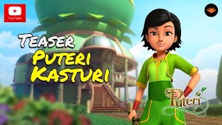 Puteri - Teaser Puteri Kasturi [HD]