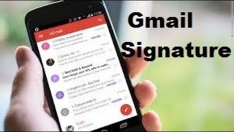Create or Change Your Gmail Signature on Android