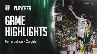 Fenerbahče - Žalgiris | Game Highlights | 2026.04.30