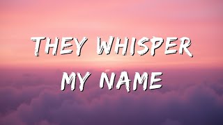 They Whisper My Name (Lyrics Video) - Must Watch Song | One Time Watch |#English #newenglishsongs