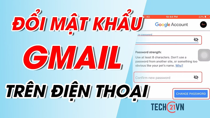 Cách đổi mật khẩu liên minh bằng gmail