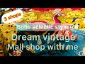 Boho eclectic style  Dream Vintage shop with me /3 Shops