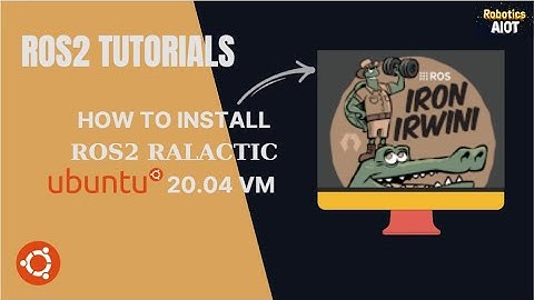 Getting Started with ROS 2: ROS 2 Installation | Ubuntu 20.04 | Galactic ROS