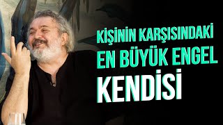 Müfit Can Saçıntı - '' Kişinin karşısındaki en büyük engel kendisi ''