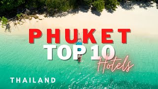 Top10 Luxury Hotels in Phuket, Thailand | Best Luxury Resorts in Phuket