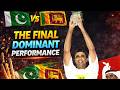 The Final Pakistan CRUSH Sri Lanka Pakistan Produced A Dominant All Round Performance