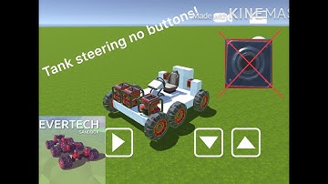Evertech Sandbox | How to make tank steering without buttons!