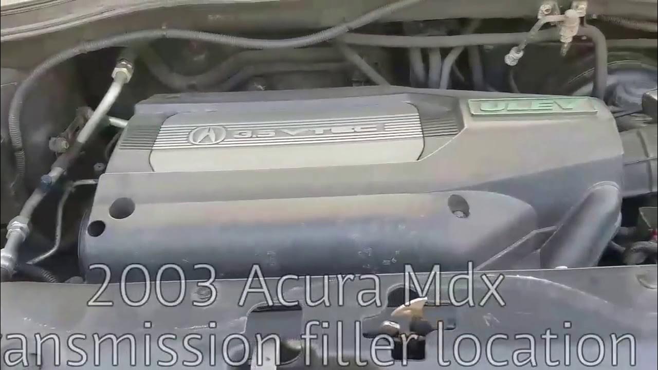 2003 Acura MDX Transmission Filler YouTube