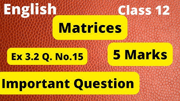 Matrices Ex 3.2 Question 15|2nd puc Matrices| Chapter 3|class 12th matrix exercise 3.2 question 15