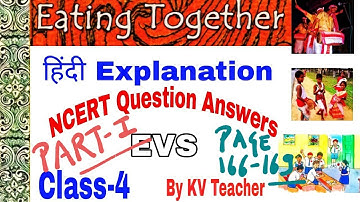 Eating Together / Class-4 EVS / NCERT Reading explanation and questions answers by KV Teacher