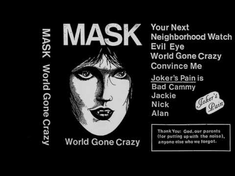 Video thumbnail for Mask "World Gone Crazy" Demo