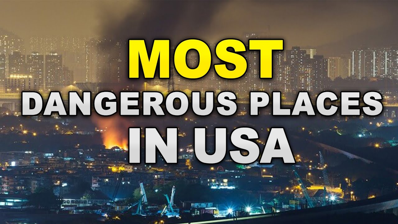 10 Most Dangerous Places in the United States 2024 - YouTube