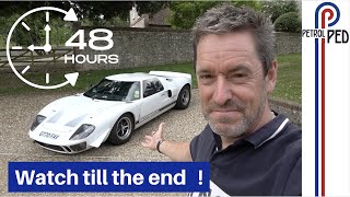 48 Hours with a GT40 - Awesome but ended up costing me a fortune !