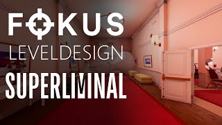 Fokus Leveldesign: Superliminal 01