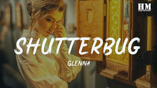 Glenna - Shutterbug [lyric]