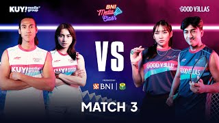 BNI MEDIA CLASH 3.0 - MATCH 3 #BADMINTON - SEAN GELAEL & SINTYA MARISCA VS YOLLA & HARRIS VRIZA