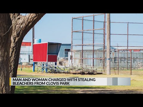 Pair charged with stealing bleachers from Clovis Park