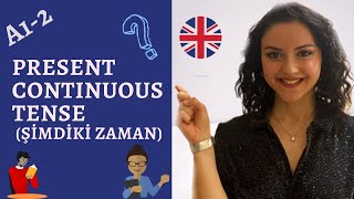 Present Continuous Tense Konu Anlatımı | Ders 6