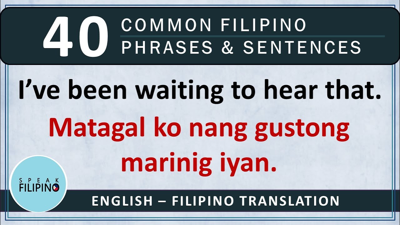 Commonly Used Filipino Phrases And Sentences 7 English Tagalog Youtube