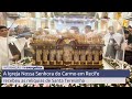 A Igreja Nossa Senhora do Carmo em Recife recebeu as relíquias de Santa Teresinha