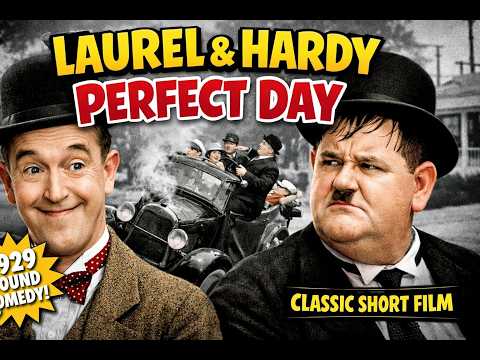 🎬 Laurel & Hardy – Perfect Day (1929) | Full Sound Comedy Short